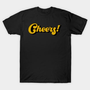 Cheers T-Shirt